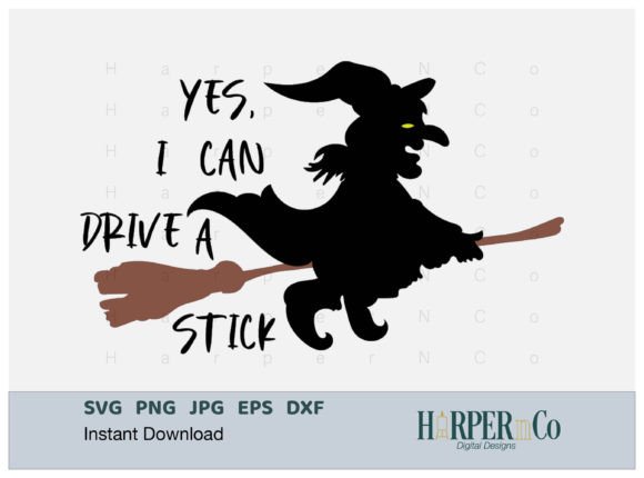 Download Yes I Can Drive Stick SVG, Witch Broom - Broom Collection